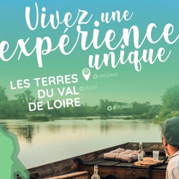 La destination Terres du Val de Loire s’affiche en région Centre !