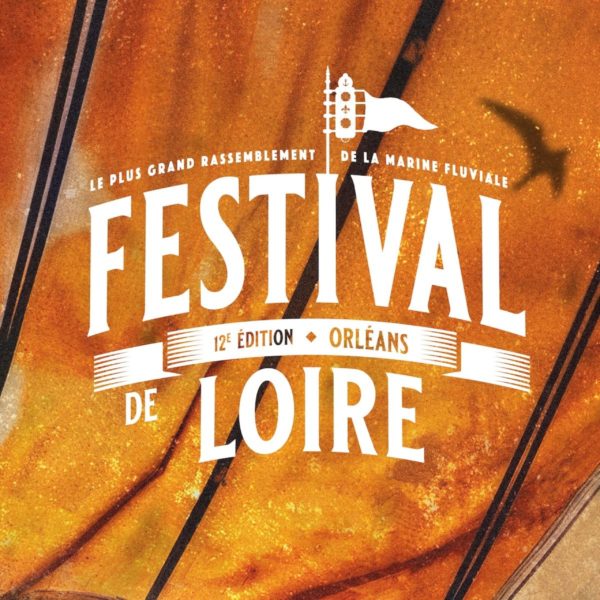 Festival de Loire, nous voilà !
