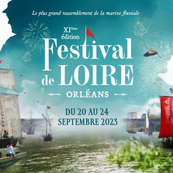Festival de Loire, nous voilà !