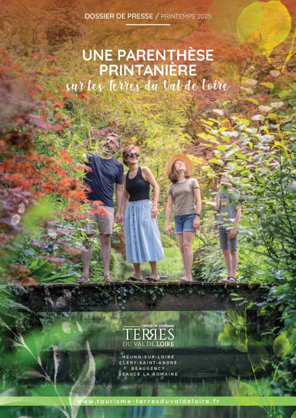 Une parenthèse printanière, nom du dossier de presse du printemps 2025 de l'Office de Tourisme des Terres du Val de Loire